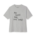 Graphic Tee — “Bad Choices Make Good Stories” Oversized Boxy T-Shirt